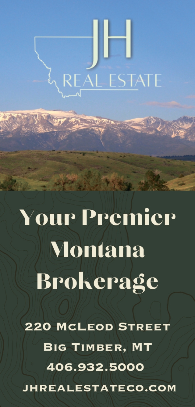 Your Premier Montana Brokerage, JH Real Estate, Big Timber, MT
