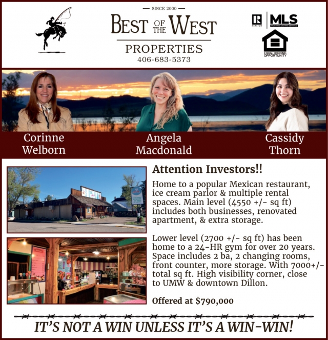 Attention Investors!, Best of the West Properties