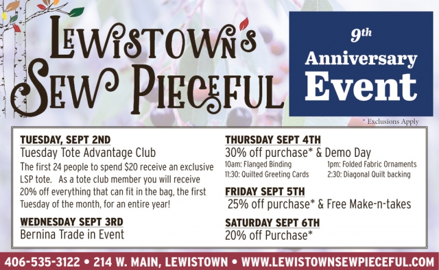 9th Anniversary Event, Lewistown's Sew Pieceful, Lewistown, MT