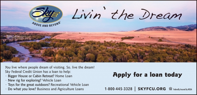 Apply for A Loan Today, Sky Federal Credit Union , Livingston, MT