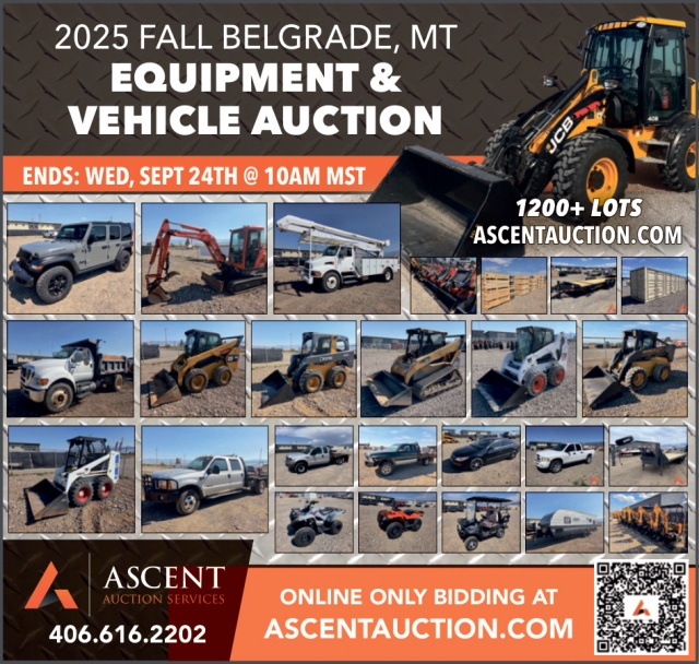 2025 Fall Belgrade, MT Equipment & Vehicle Auction , Ascent Auction Services, Lewistown, MT