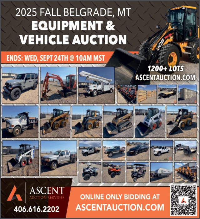 2025 Fall Belgrade, MT Equipment & Vehicle Auction, Ascent Auction Services, Lewistown, MT