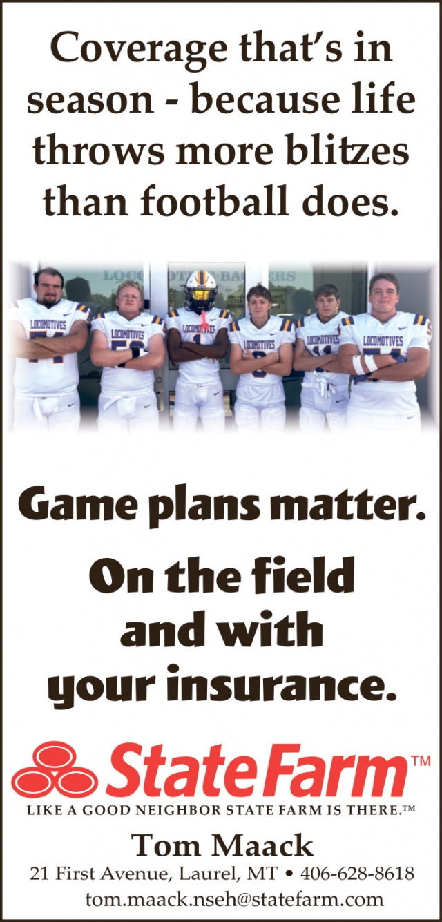 Coverage that's in Season, Thomas Maack - State Farm, Laurel, MT