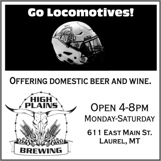 Go Locomotives!, High Plains Brewing, Laurel, MT
