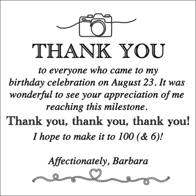 Thank You to Everyone ewho came to my birthday celebration, Barbara Van Cleve