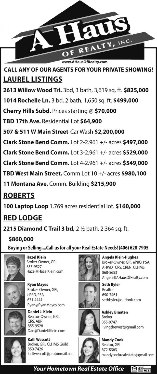 Call Any Of Our Agents, A Haus of Realty, Inc., Laurel, MT