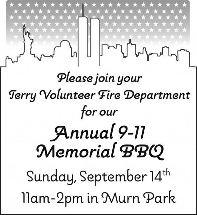 Annual 9-11 Memorial BBQ, Terry Volunteer Fire Department Annual 9-11 Memorial BBQ (September 14th, 2025)