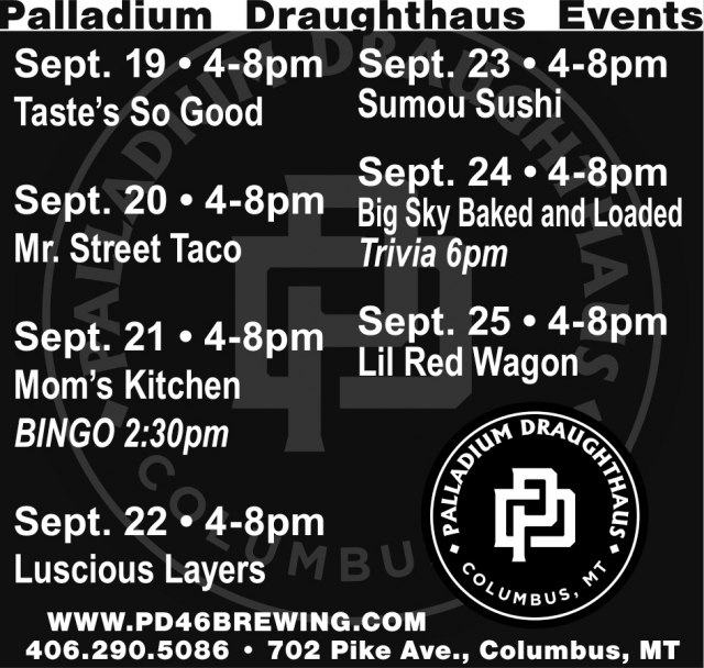 Palladium Draughthaus Events, Palladium Draughthaus, Columbus, MT