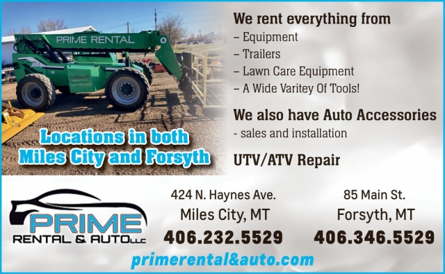 We Rent Everything, Prime Rental & Auto, LLC, Miles City, MT