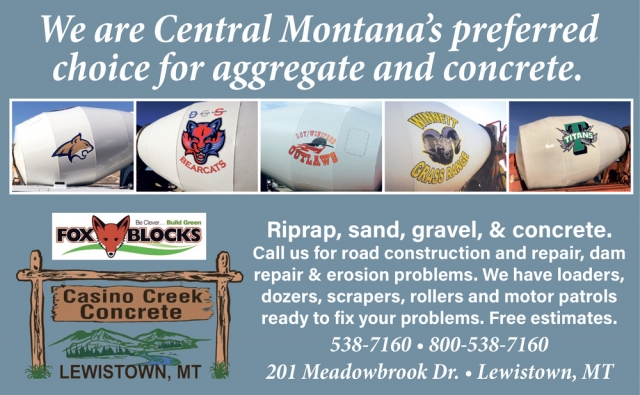 We Are Central Montana's Preferred Choice for Aggregate and Concrete, Casino Creek Concrete