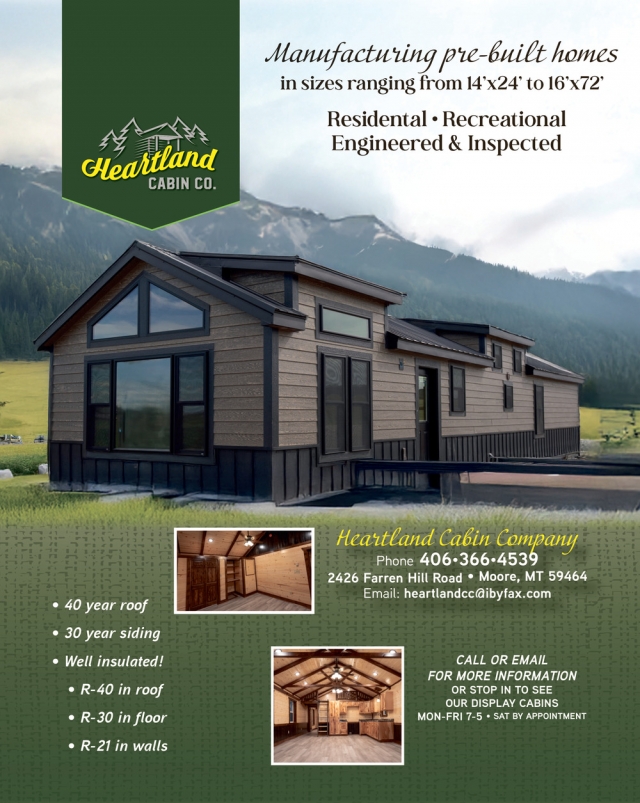 Manufacturing Pre-Built Homes, Heartland Cabin Co., Moore, MT