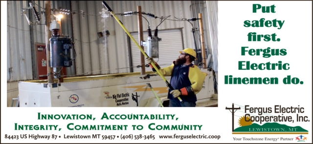 Put Safety First, Fergus Electric Cooperative, Inc, Lewistown, MT