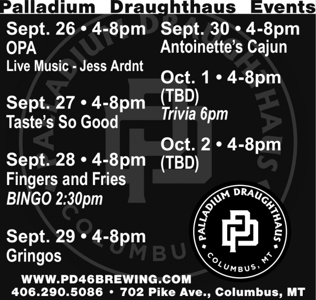 Palladium Draughthaus Events, Palladium Draughthaus, Columbus, MT