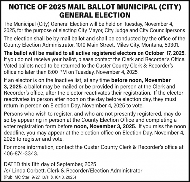 Notice of 2025 Mail Ballot Municipal General Election, Custer County, Miles City, MT