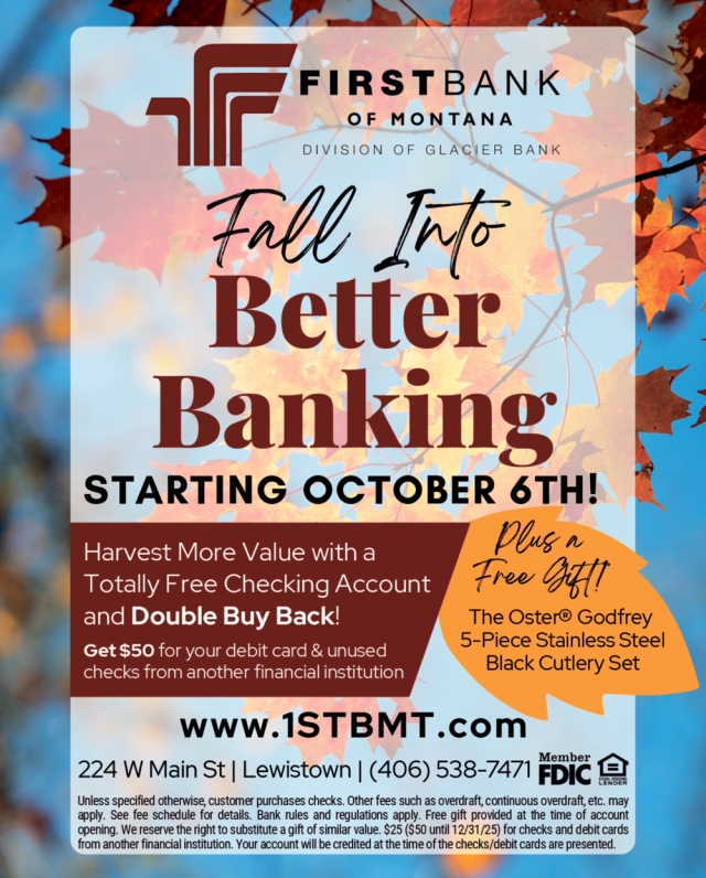 Fall Into Better Banking, First Bank of Montana, Lewistown, MT