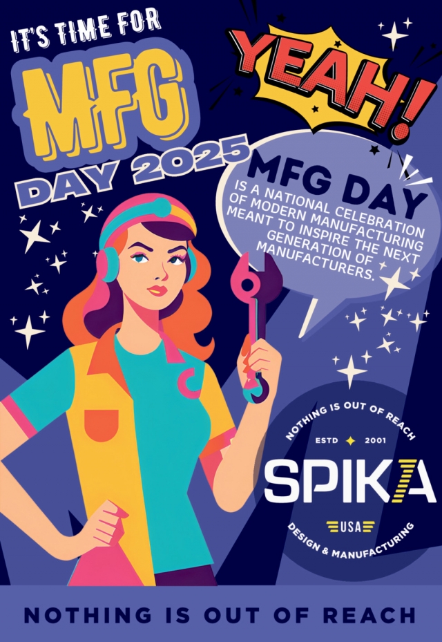 It's Time for MFG Day 2025, Spika Design & Manufacturing, Lewistown, MT