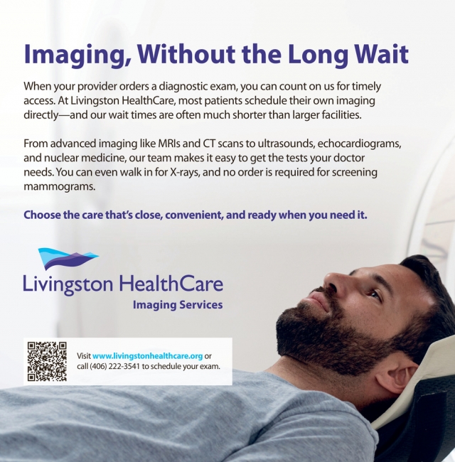 Imaging, without The Long Wait, Livingston Healthcare, Livingston, MT