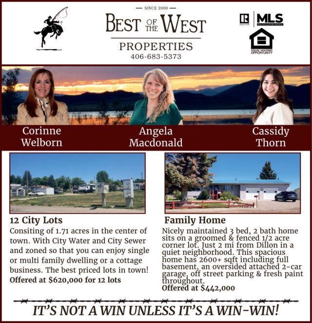It's Not a Win Unless It's a Win-Win!, Best of the West Properties