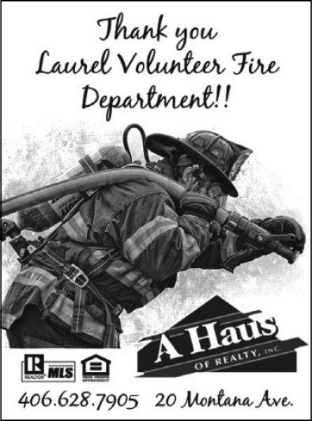 Thank You Laurel Volunteer Fire Department!, A Haus of Realty, Inc., Laurel, MT