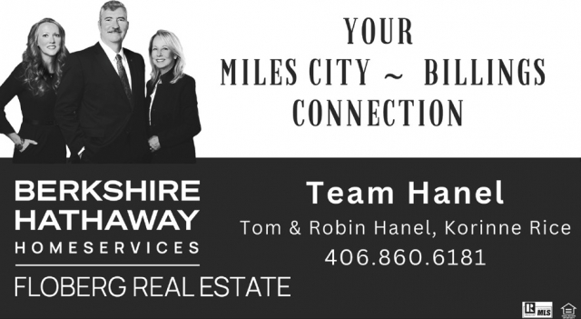 Your Miles City - Billings Connection, Team Hanel - Berkshire Hathaway HomeServices Floberg Real Estate, Billings, MT