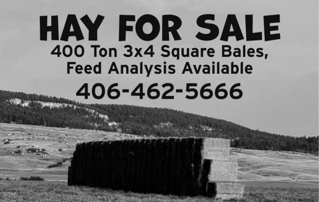 Hay for Sale, 406-462-5666