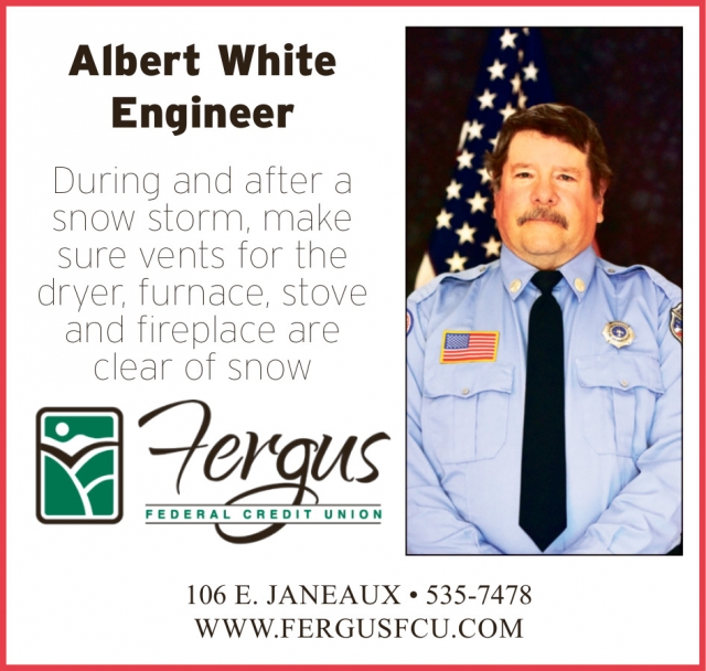 Albert White Engineer, Fergus Federal Credit Union, Lewistown, MT