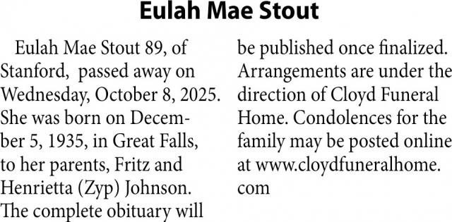Eulah Mae Stout, Obituaries, Glendive, MT