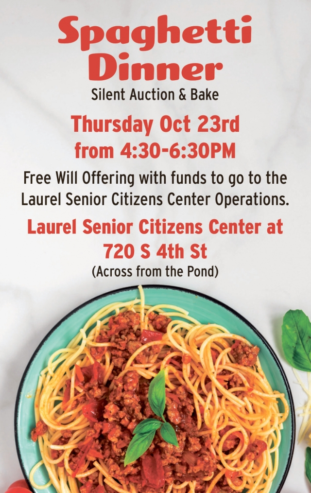 Spaghetti Dinner, Laurel Senior Citizens Center, Laurel, MT