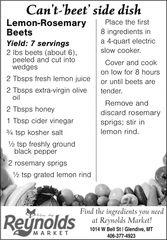 Lemon-Rosemary Beets, Reynolds Market, Sidney, MT