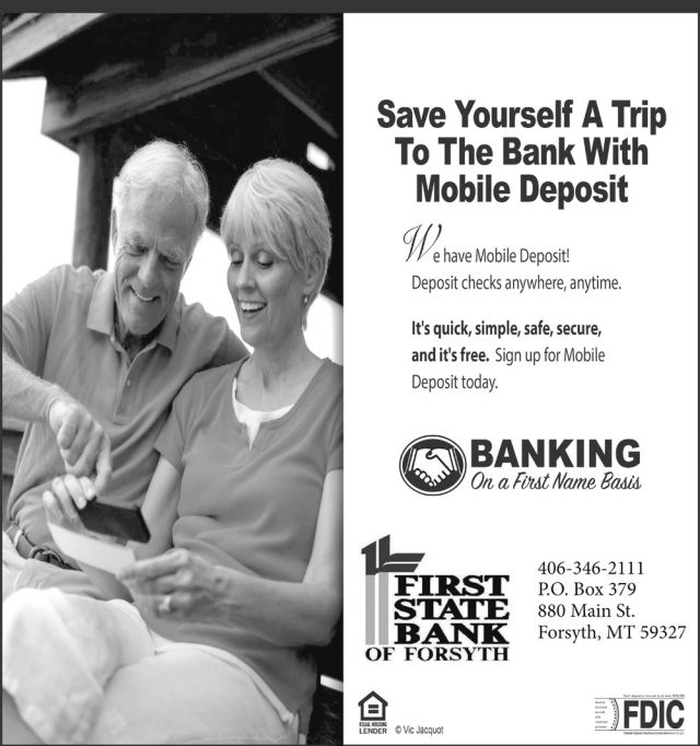 Save Yourself a Trip to The Bank with Mobile Deposit, First State Bank of Forsyth, Forsyth, MT