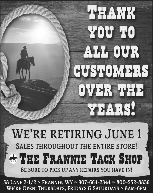 We're Retiring June 1, Frannie Tack Shop