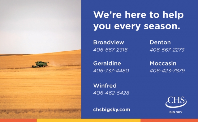 We're Here to Help You Every Season, CHS Big Sky, Fort Benton, MT