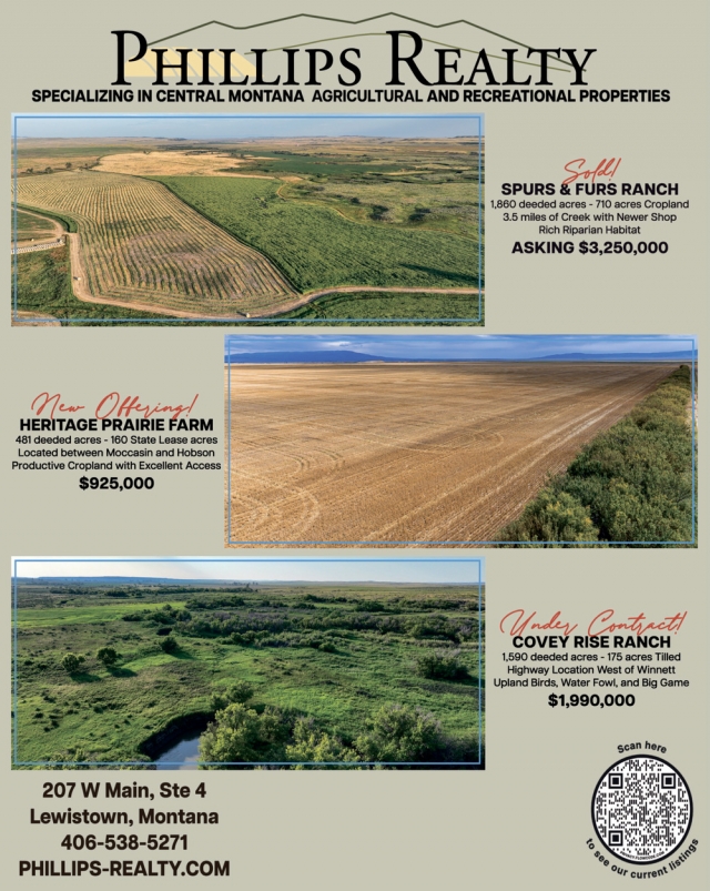 Specialicing in Central Montana Agricultural and Recreational Properties, Phillips Realty, Lewistown, MT