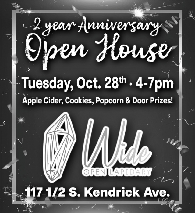 2 Year Anniversary Open House, Wide Open Lapidary