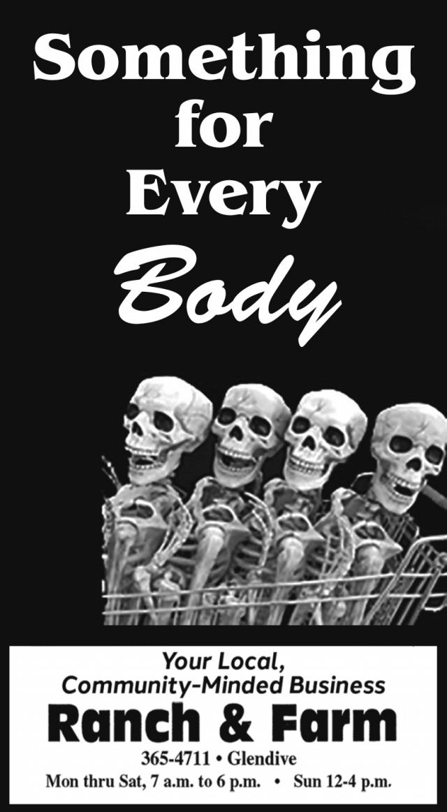 Something for Every Body, Ranch & Farm Ace Hardware, Glendive, MT