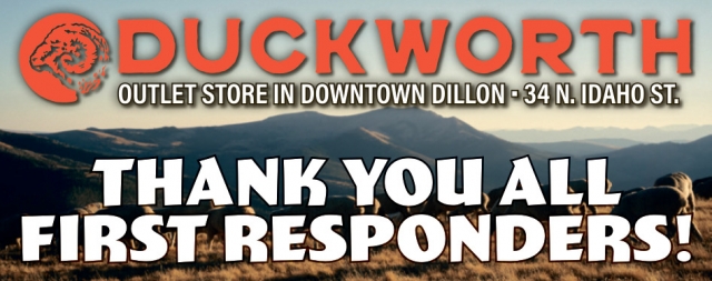 Thank You All First Responders!, Duckworth Outlet Store, Dillon, MT