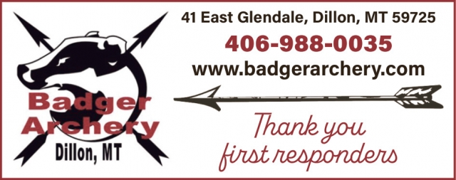 Thank You First Responders, Badger Archery, Dillon, MT