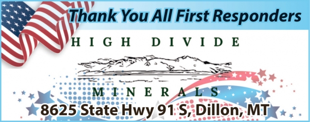 Thank You All First Responders, High Divide Minerals