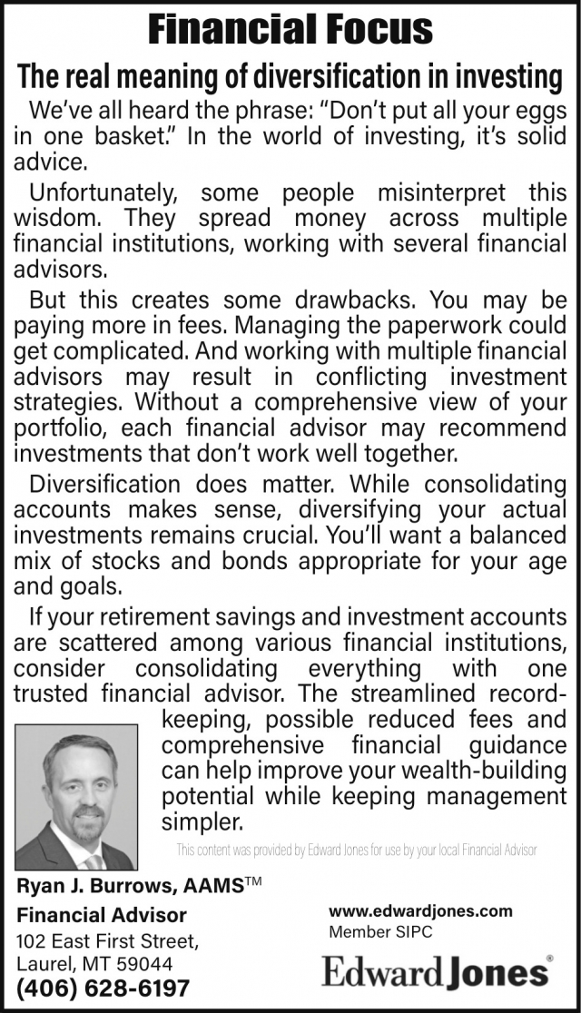 Financial Focus, Ryan J. Burrows - Edward Jones, Laurel, MT