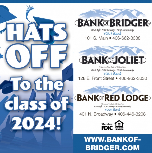 Hats OFF to The Class of 2024!, Bank of Bridger - Bank of Joliet - Bank of Red Lodge