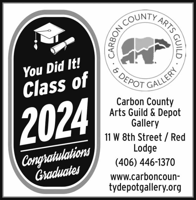 You Did It! Class of 2024, Carbon County Arts Guild & Depot Gallery