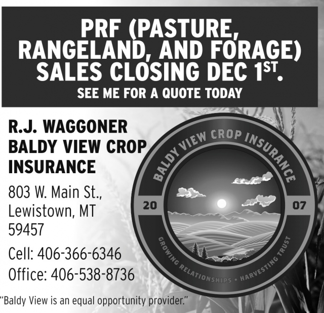 PRF (Pasture, Rangeland, And Forage) Sales Closing Dec 1st, Baldy View Crop Insurance