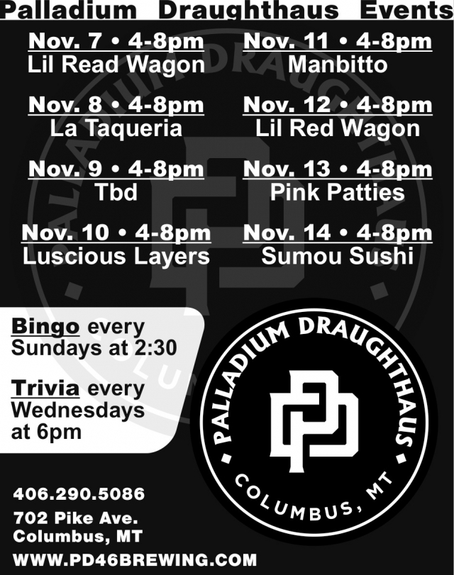 Palladium Draughthaus Events, Palladium Draughthaus, Columbus, MT