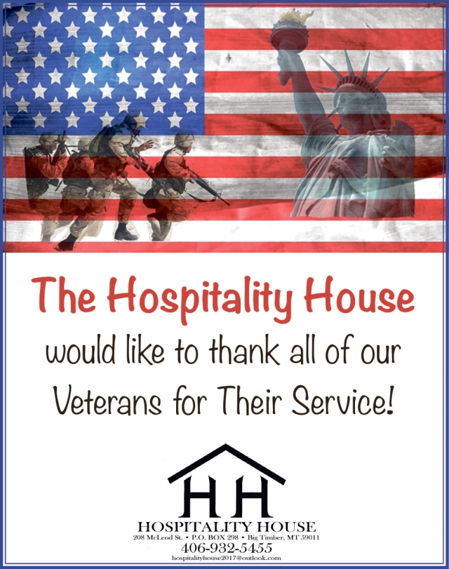 Thank You All of Our Veterans for Their Service!, Hospitality House, Big Timber, MT