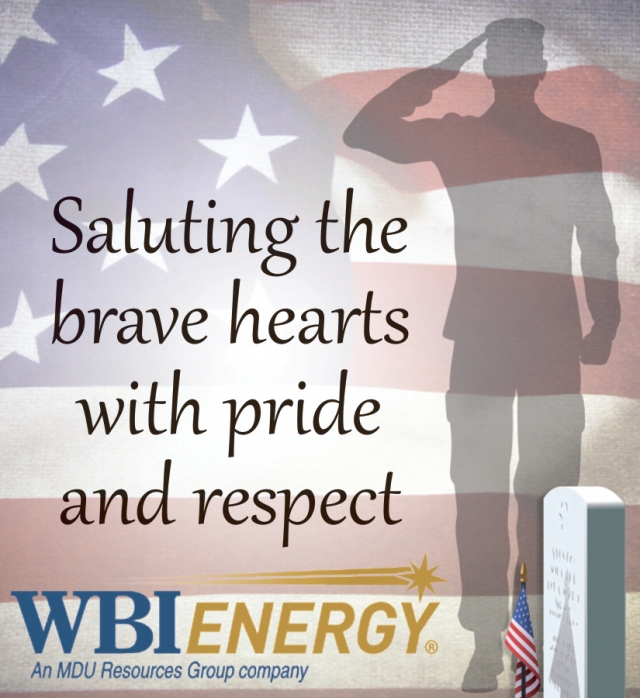 Saluting the Brave Hearts with Pride and Respect, WBI Energy, Bismarck, ND