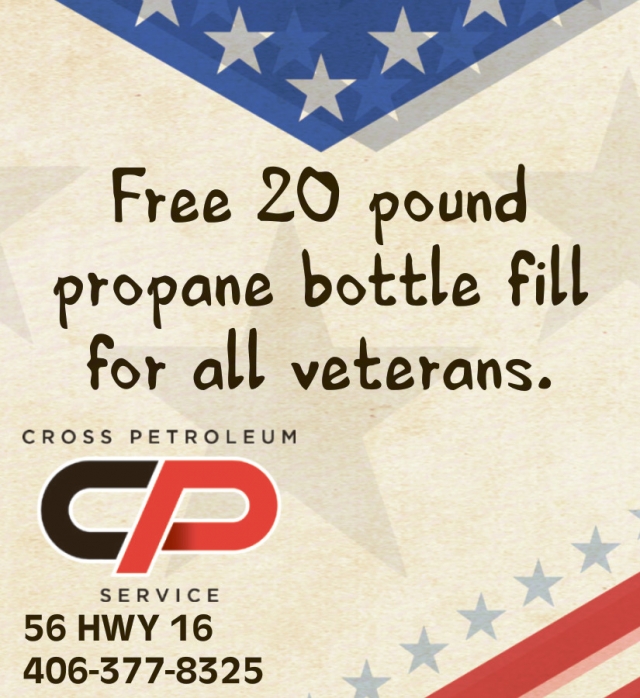 Gree 20 Pound Propane Bottle Fill for All Veterans, Cross Petroleum, Glendive, MT