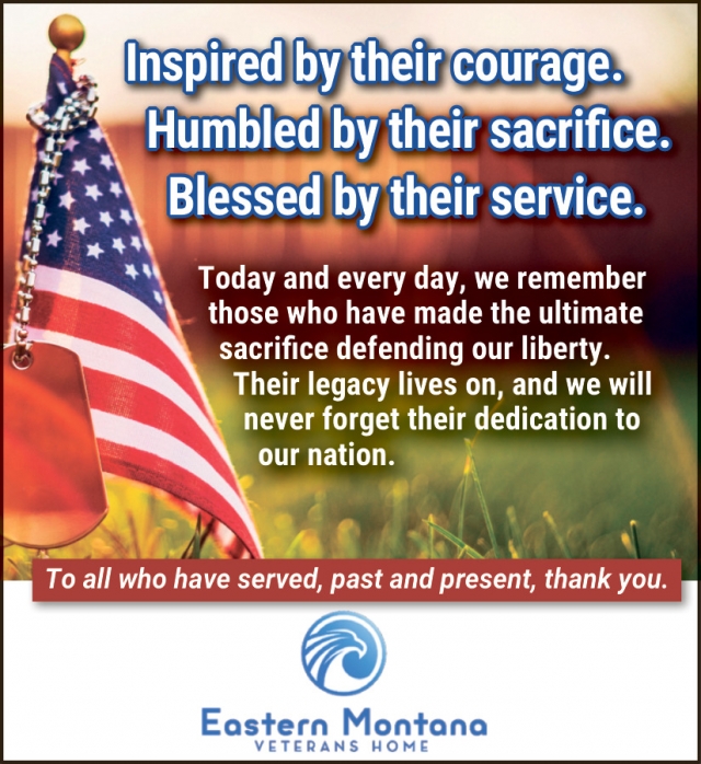 To All Who Have Served, Past and Present, Thank You., Eastern Montana Veterans Home, Glendive, MT
