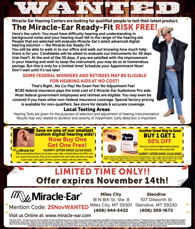 The Miracle-Ear Ready-Fit Risk Free!,  Miracle-Ear / Miles City - Glendive, Glendive, MT
