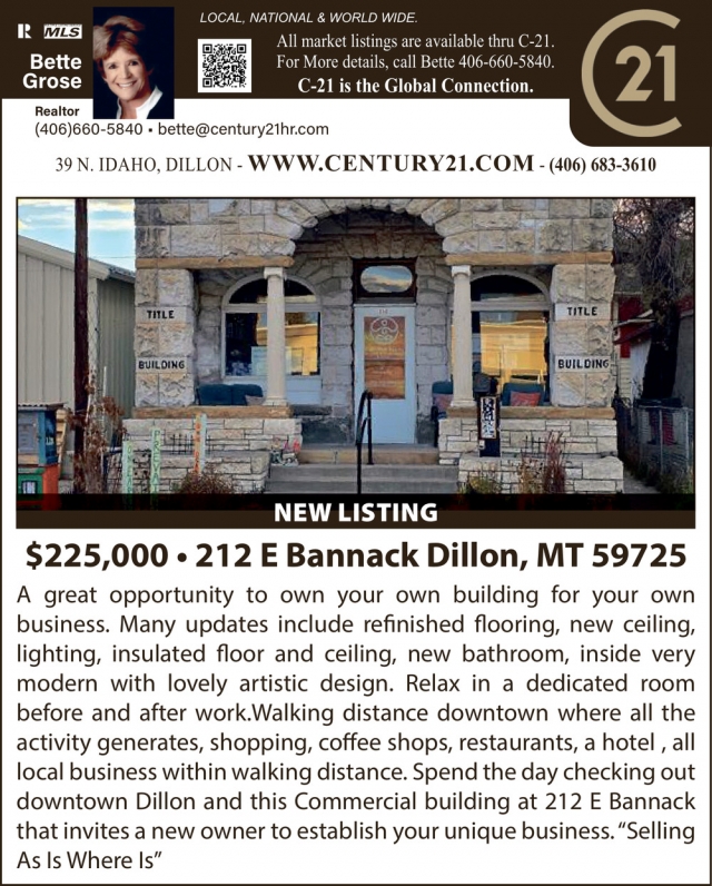 New Listing, Bette Grose - Century 21, Dillon, MT