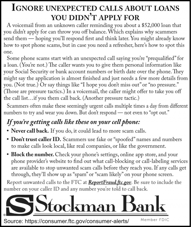 Ignore Unexpected Calls About Loans You Din't Apply For, Stockman Bank